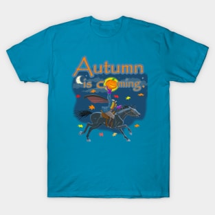 Autumn Is Coming T-Shirt